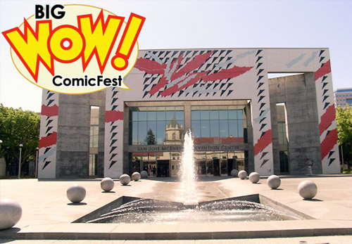 Big WOW! ComicFest 2013 @ SJCC