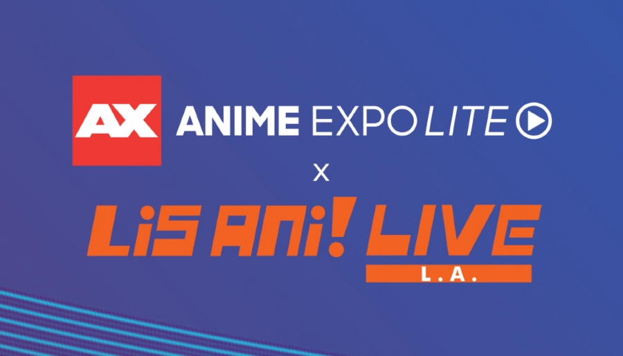 LisAni!LIVE L.A. returns to Anime Expo - Anime Expo Lite 2021