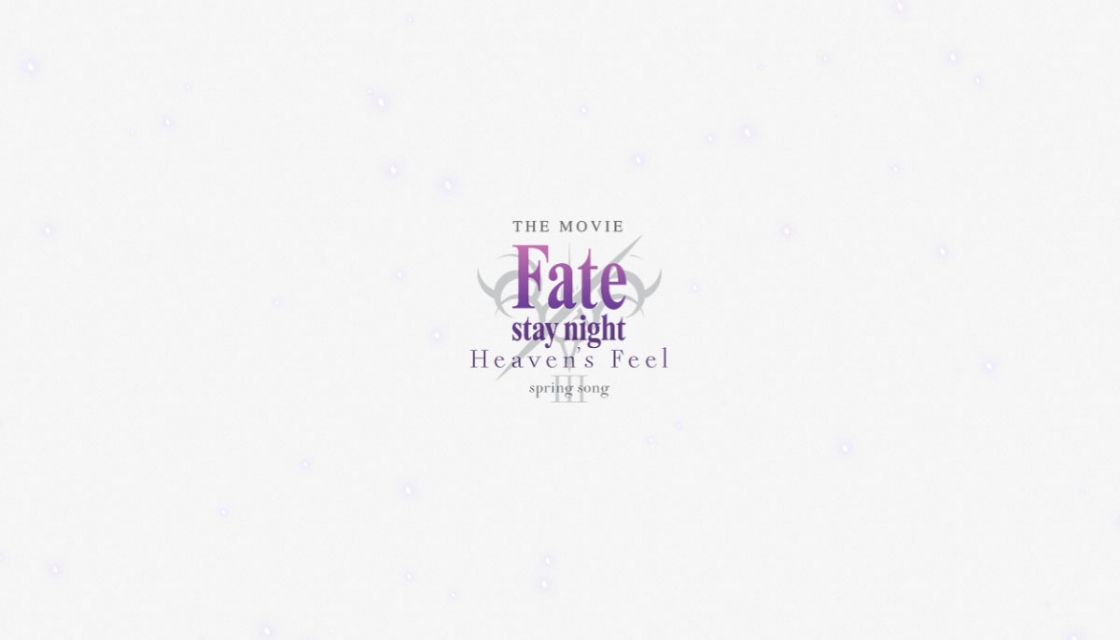 Fate/stay night - Heaven's Feel - I. Presage Flower, TYPE-MOON Wiki